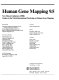 Human gene mapping 5 : Edinburgh conference (1979), fifth International Workshop on Human Gene Mapping /