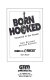 Born hooked : poisoned in the womb /