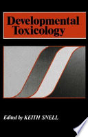 Developmental toxicology /