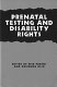 Prenatal testing and disability rights /