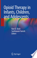 Opioid Therapy in Infants, Children, and Adolescents /