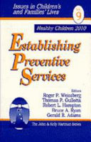 Establishing preventive services / editors, Roger P. Weissberg ... [et al.].