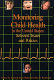 Monitoring child health in the United States : selected issues and policies /