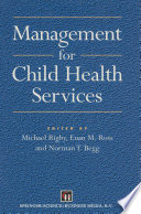 Management for child health services /