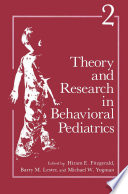 Theory and research in behavioral pediatrics.