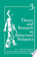 Theory and research in behavioral pediatrics.