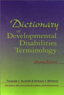 Dictionary of developmental disabilities terminology /