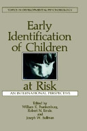Early identification of children at risk : an international perspective /