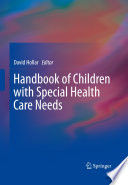 Handbook of children with special health care needs /