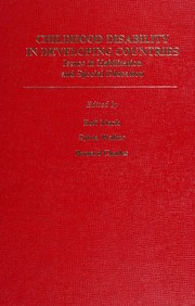 Childhood disability in developing countries : issues in habilitation and special education /