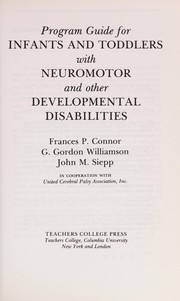 Program guide for infants and toddlers with neuromotor and other developmental disabilities /