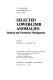 Selected lower-limb anomalies: surgical and prosthetics management ; a symposium held in Washington, D.C. May 8-9, 1969 /