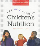 The Yale guide to children's nutrition /