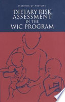 Dietary risk assessment in the WIC program /