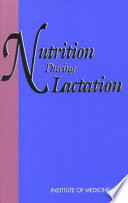 Nutrition during lactation /