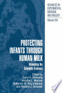 Protecting infants through human milk : advancing the scientific evidence /