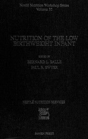 Nutrition of the low birthweight infant /