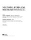 Neonatal-perinatal medicine : diseases of the fetus and infant /