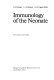 Immunology of the neonate /