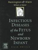 Infectious diseases of the fetus and newborn infant /