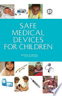 Safe medical devices for children /