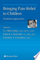 Bringing pain relief to children : treatment approaches /