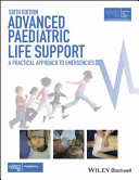 Advanced paediatric life support : a practical approach /