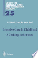 Intensive care in childhood : a challenge to the future /