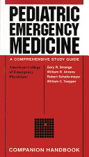 Pediatric emergency medicine : a comprehensive study guide : companion handbook /