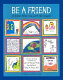 Be a friend : children who live with HIV speak /