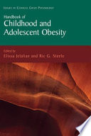 Handbook of childhood and adolescent obesity /