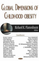Global dimensions of childhood obesity /