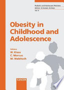Obesity in childhood and adolescence /