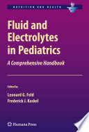 Fluid and electrolytes in pediatrics : a comprehensive handbook /