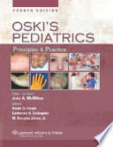 Oski's pediatrics : principles & practice /
