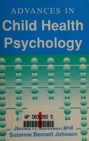 Advances in child health psychology /