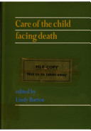 Care of the child facing death /
