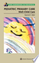 Pediatric primary care : well-child care /