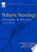 Pediatric neurology : principles & practice /