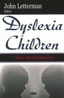 Dyslexia in children : new developments /