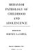 Behavior pathology of childhood and adolescence /