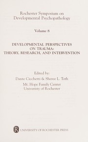 Developmental perspectives on trauma : theory, research, and intervention /