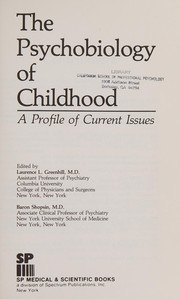The Psychobiology of childhood : a profile of current issues /