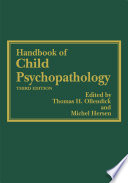 Handbook of child psychopathology /