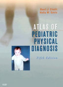 Atlas of pediatric physical diagnosis /