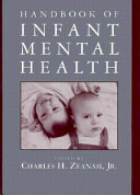 Handbook of infant mental health /