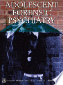 Adolescent forensic psychiatry /