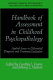 Handbook of assessment in childhood psychopathology : applied issues in differential diagnosis and treatment evaluation /