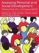 Assessing personal and social development : measuring the unmeasurable? /