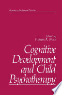 Cognitive development and child psychotherapy /